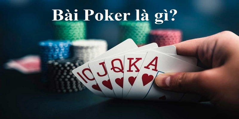 bài poker là gì